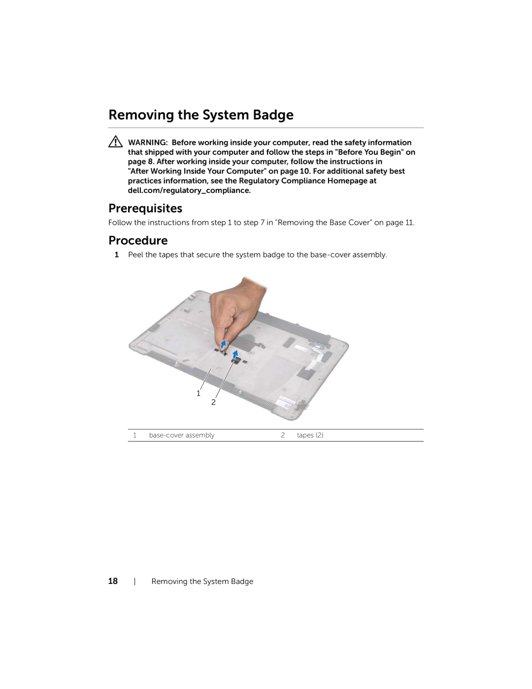 Dell 15, XPS L521X, L521X13590620SA manual Removing the System Badge 