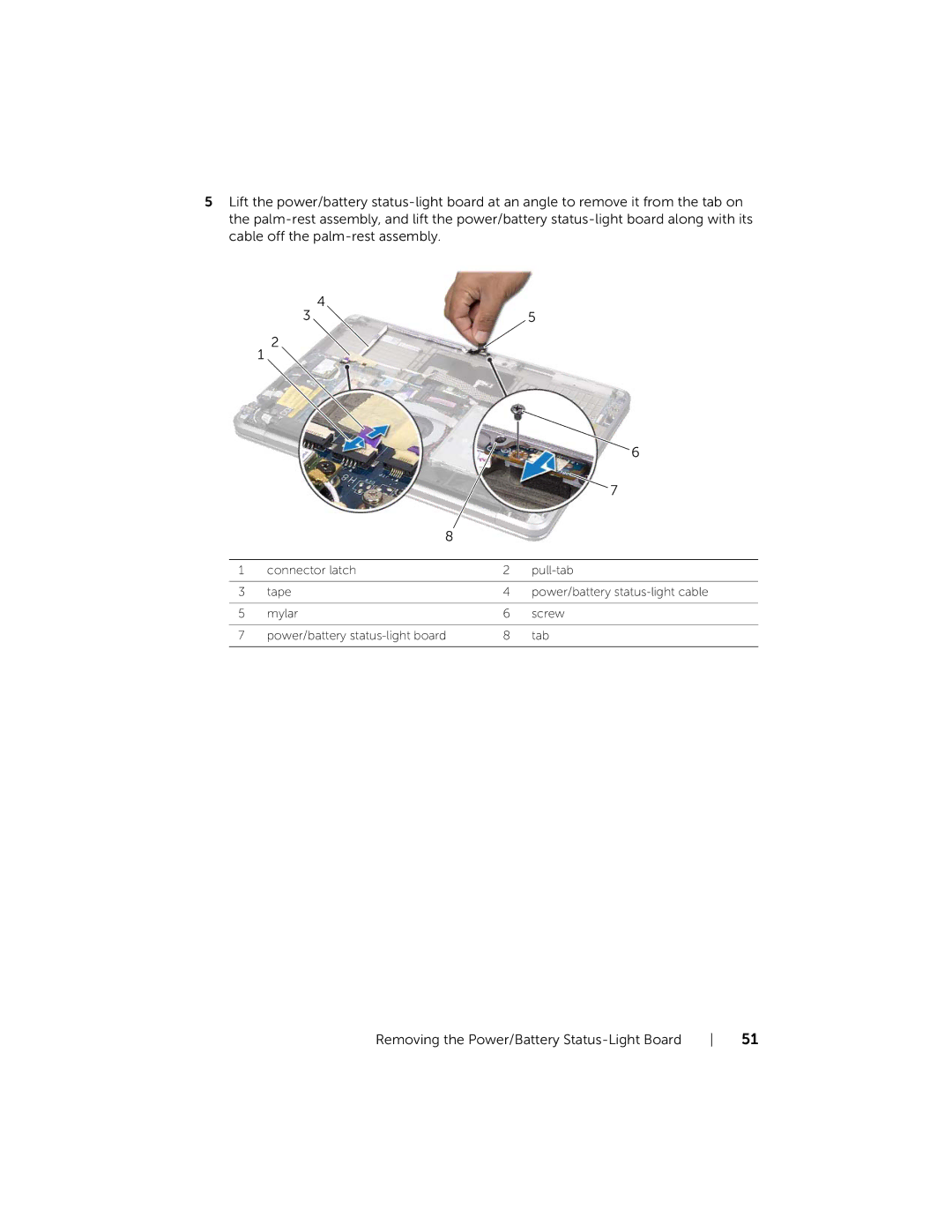 Dell 15, XPS L521X, L521X13590620SA manual Removing the Power/Battery Status-Light Board 