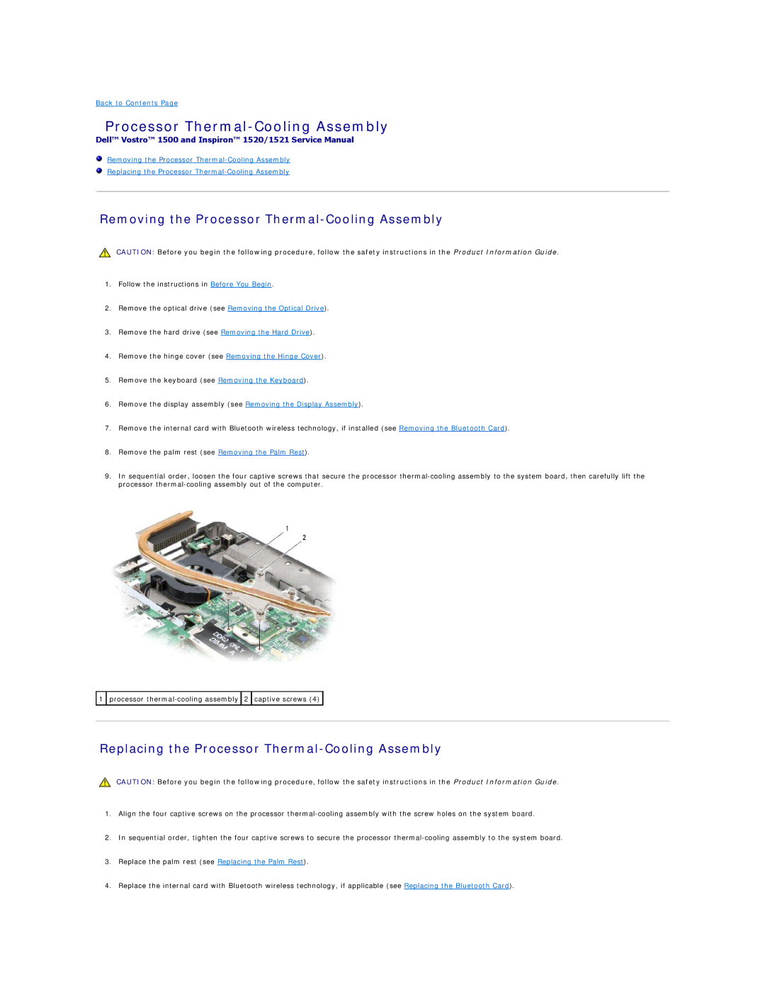 Dell 1500, 1521 manual Removing the Processor Thermal-Cooling Assembly, Replacing the Processor Thermal-Cooling Assembly 