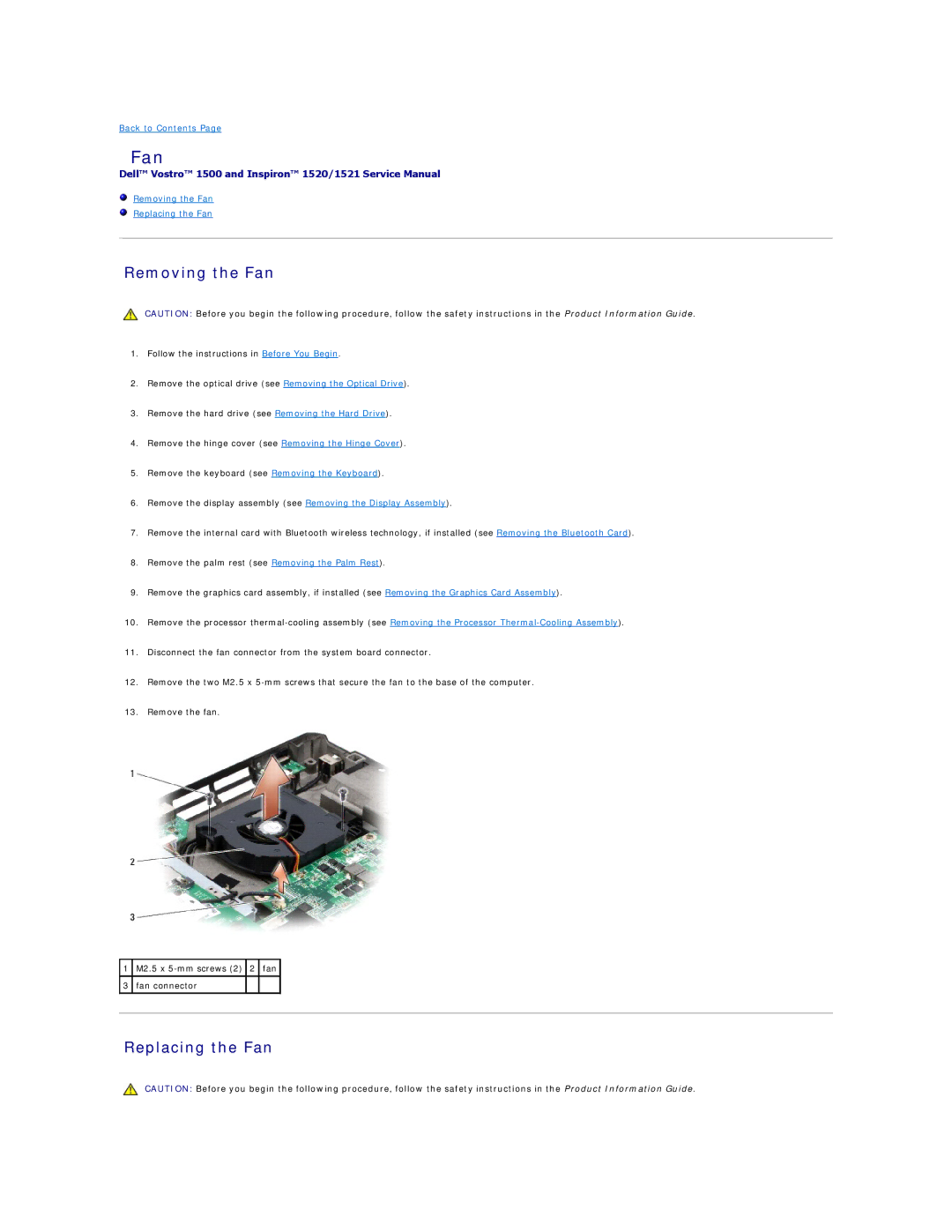 Dell 1521, 1500 manual Removing the Fan, Replacing the Fan 