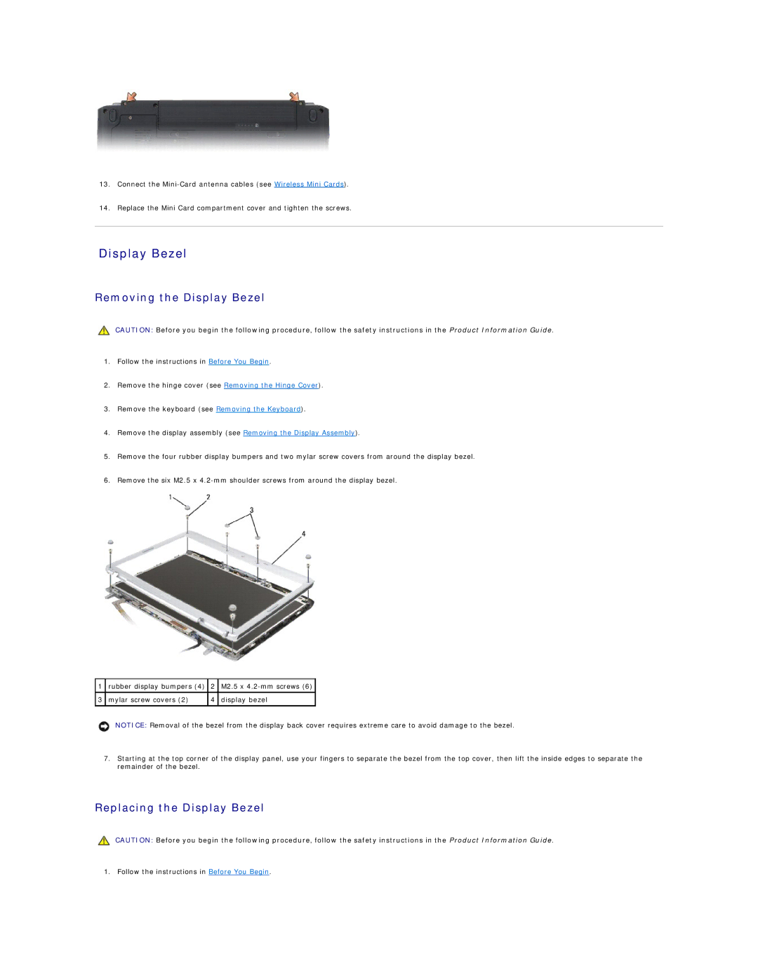 Dell 1500 manual Removing the Display Bezel, Replacing the Display Bezel 