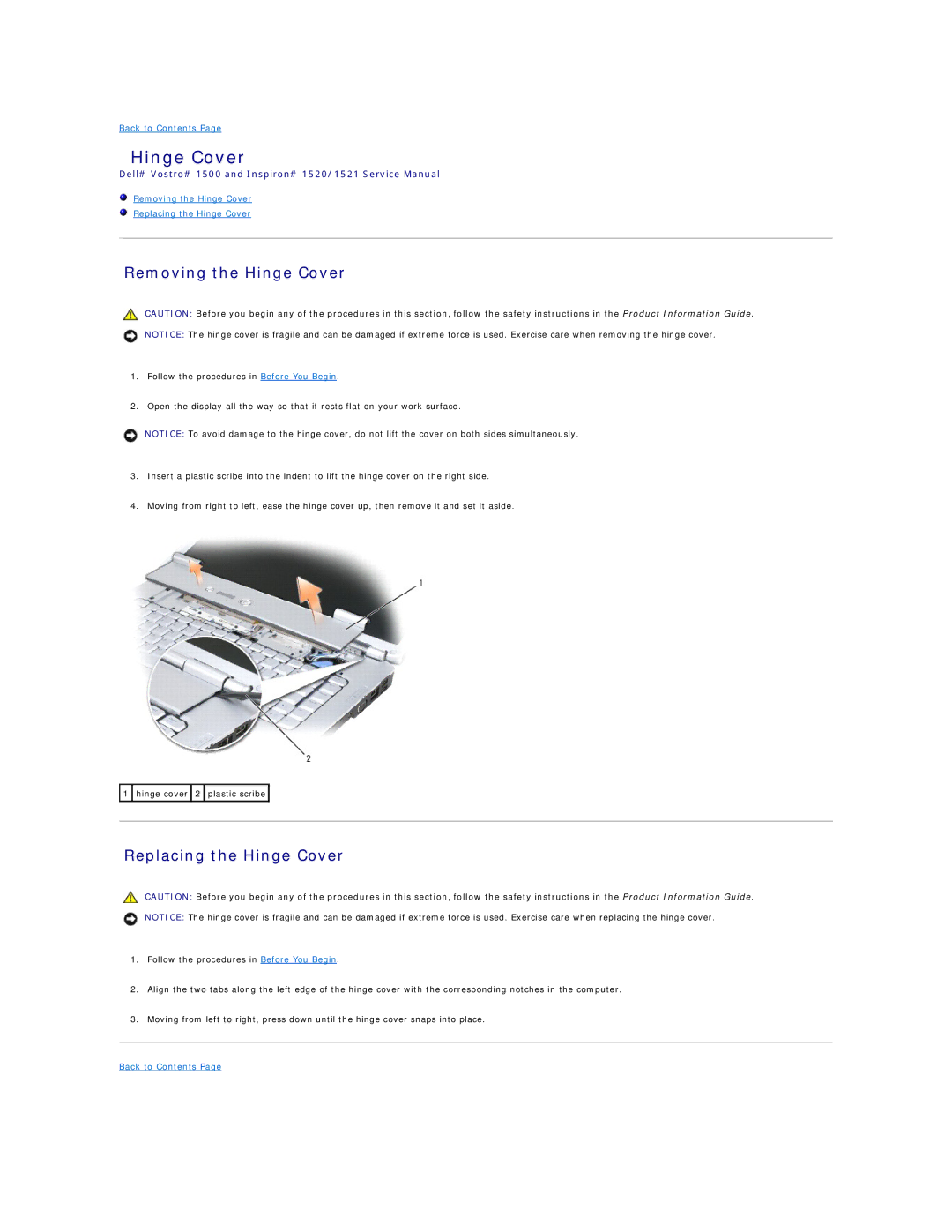 Dell 1500 manual Removing the Hinge Cover, Replacing the Hinge Cover 