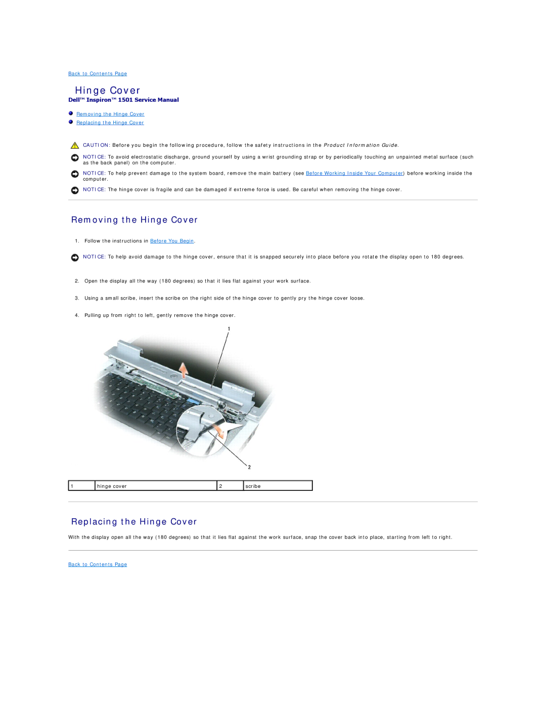 Dell 1501 owner manual Removing the Hinge Cover, Replacing the Hinge Cover 