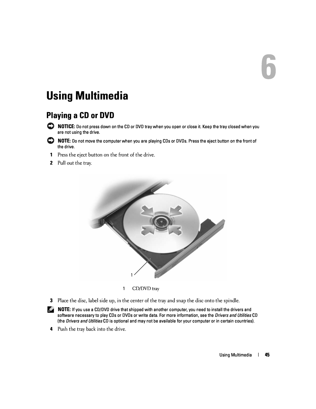 Dell 1501 owner manual Using Multimedia, Playing a CD or DVD 