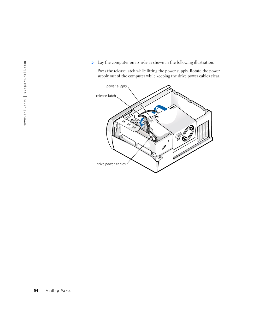 Dell 150D, 1N016 manual Power supply Release latch Drive power cables Adding Parts 