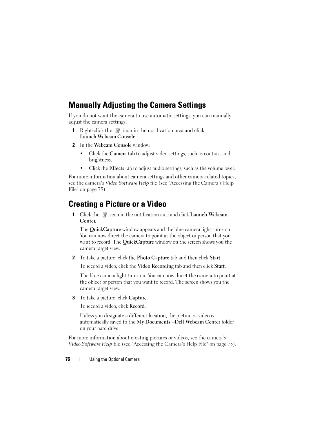 Dell 1525, 1526 owner manual Manually Adjusting the Camera Settings, Creating a Picture or a Video 