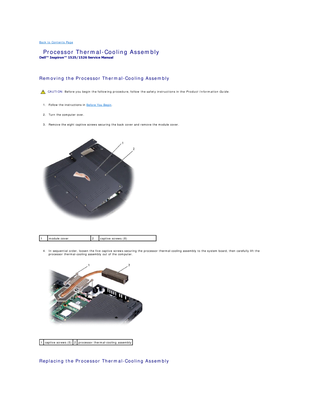 Dell 1526, 1525 manual Removing the Processor Thermal-Cooling Assembly, Replacing the Processor Thermal-Cooling Assembly 