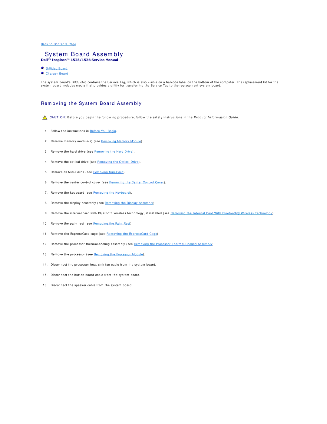 Dell 1525, 1526 manual Removing the System Board Assembly 