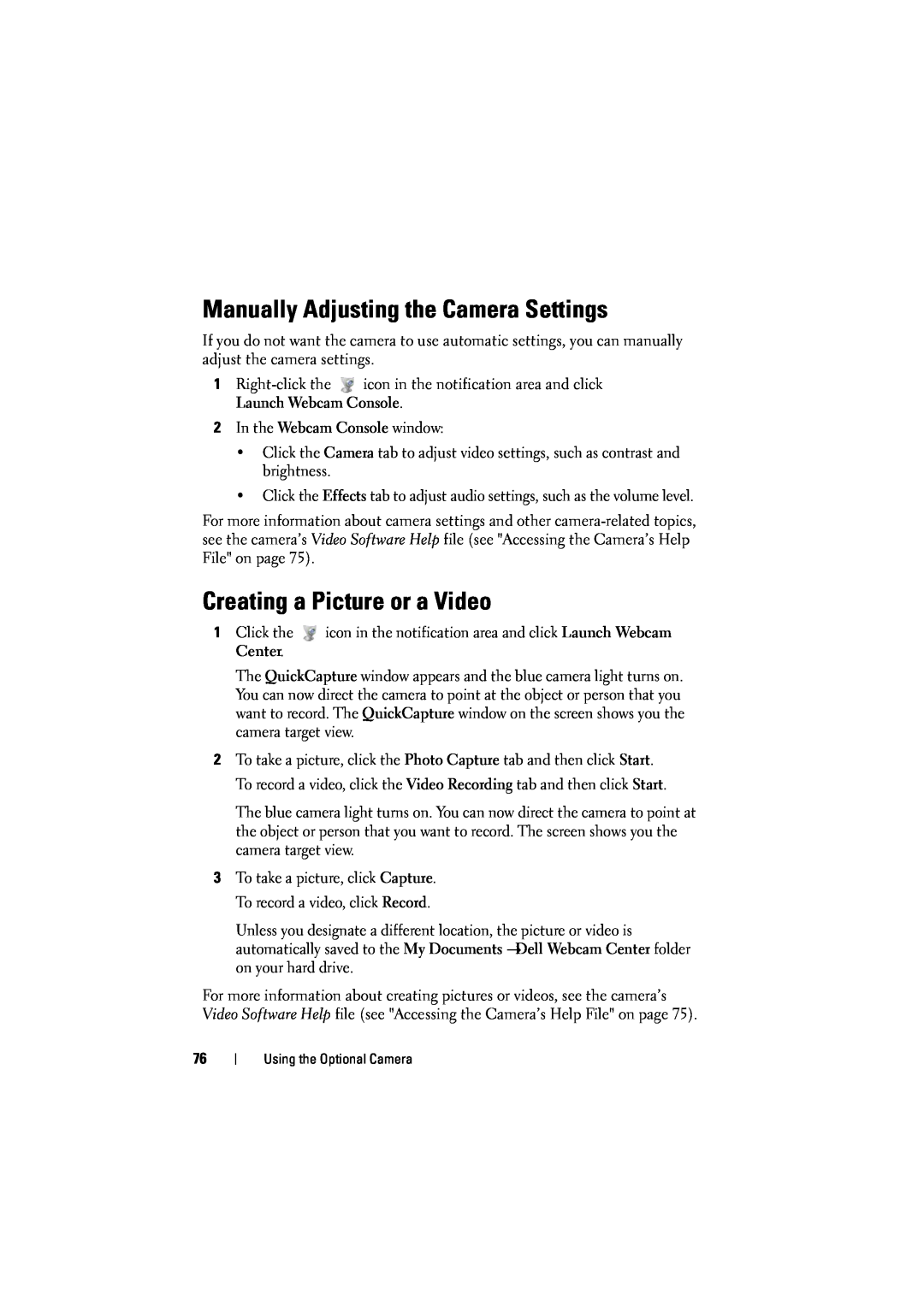 Dell 1525, 1526 owner manual Manually Adjusting the Camera Settings, Creating a Picture or a Video 