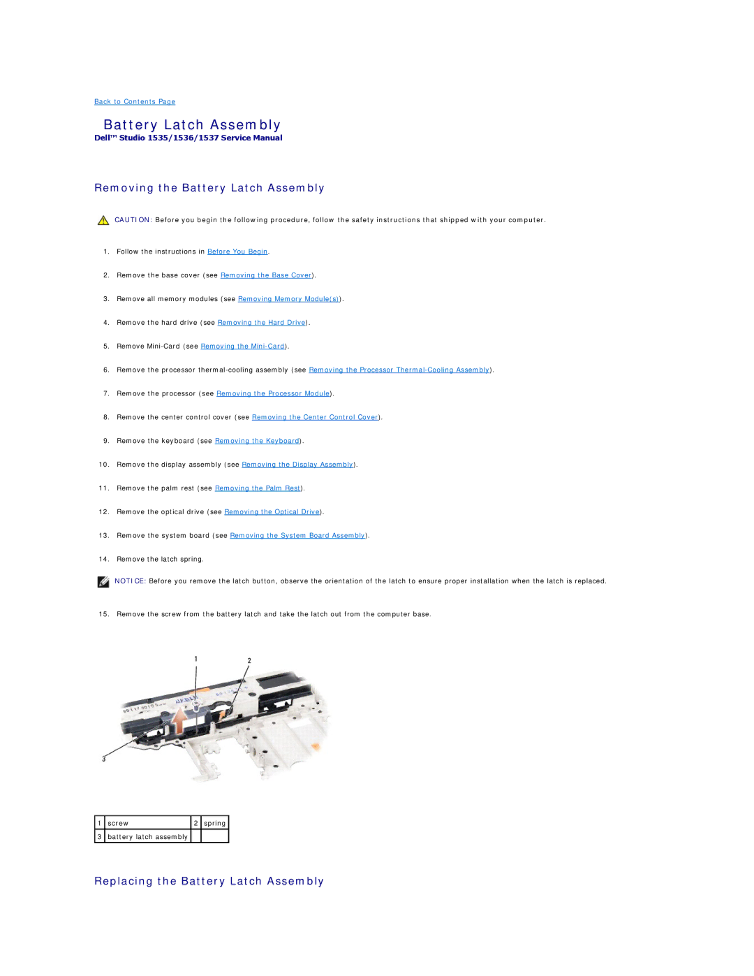 Dell 1537 manual Removing the Battery Latch Assembly, Replacing the Battery Latch Assembly 