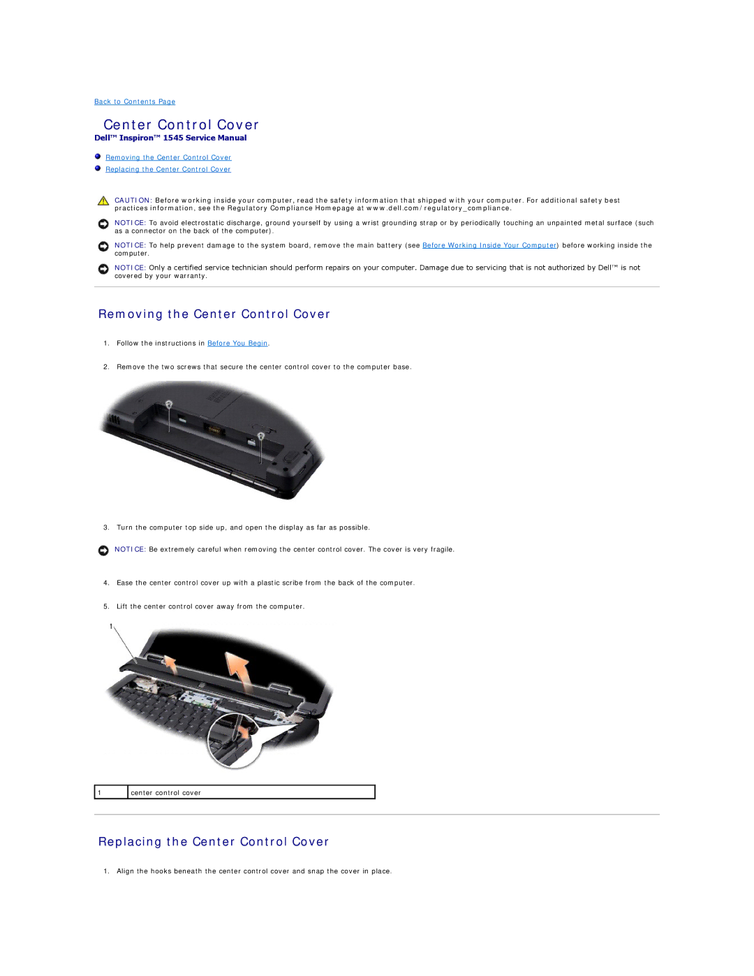 Dell 1545 manual Removing the Center Control Cover, Replacing the Center Control Cover 