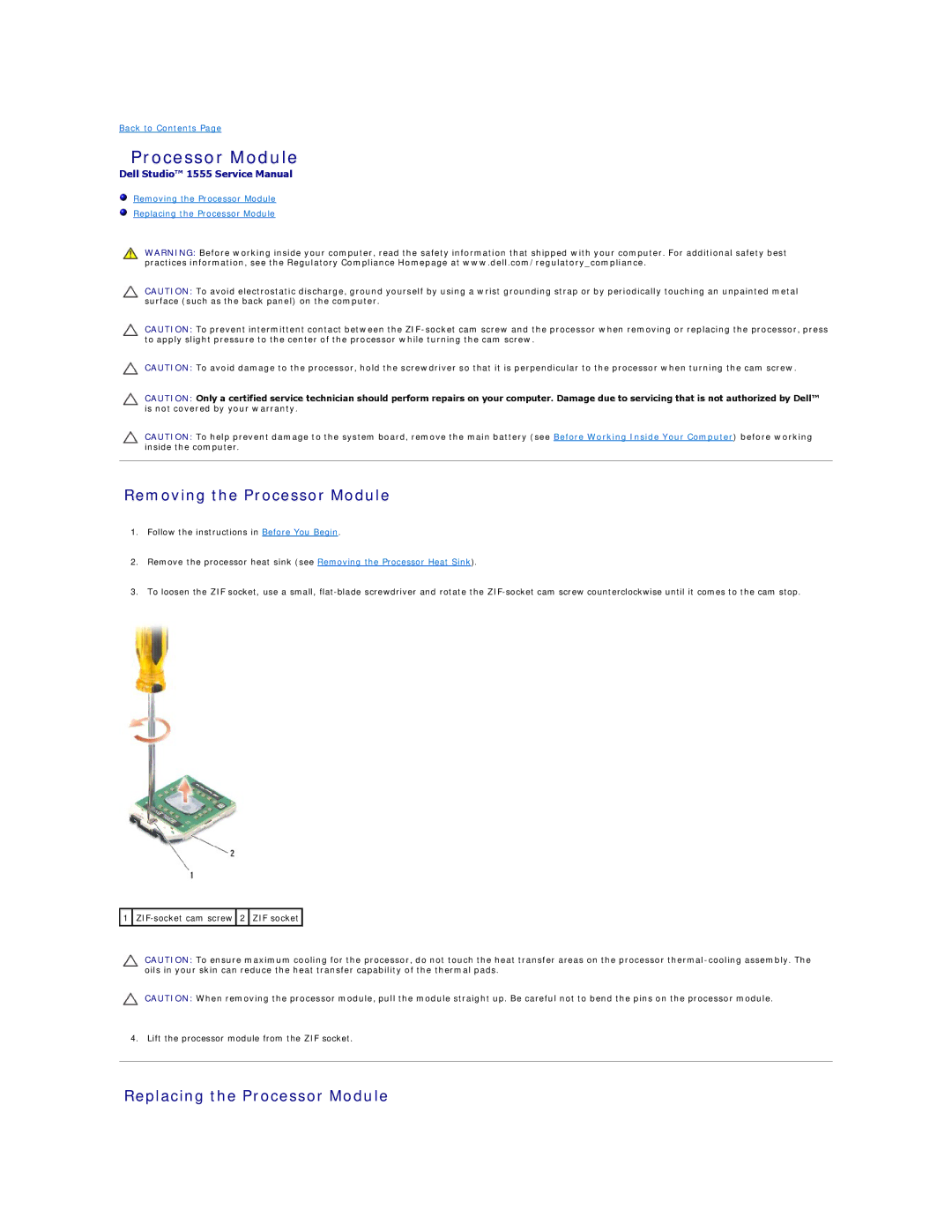 Dell 1555 manual Removing the Processor Module, Replacing the Processor Module 