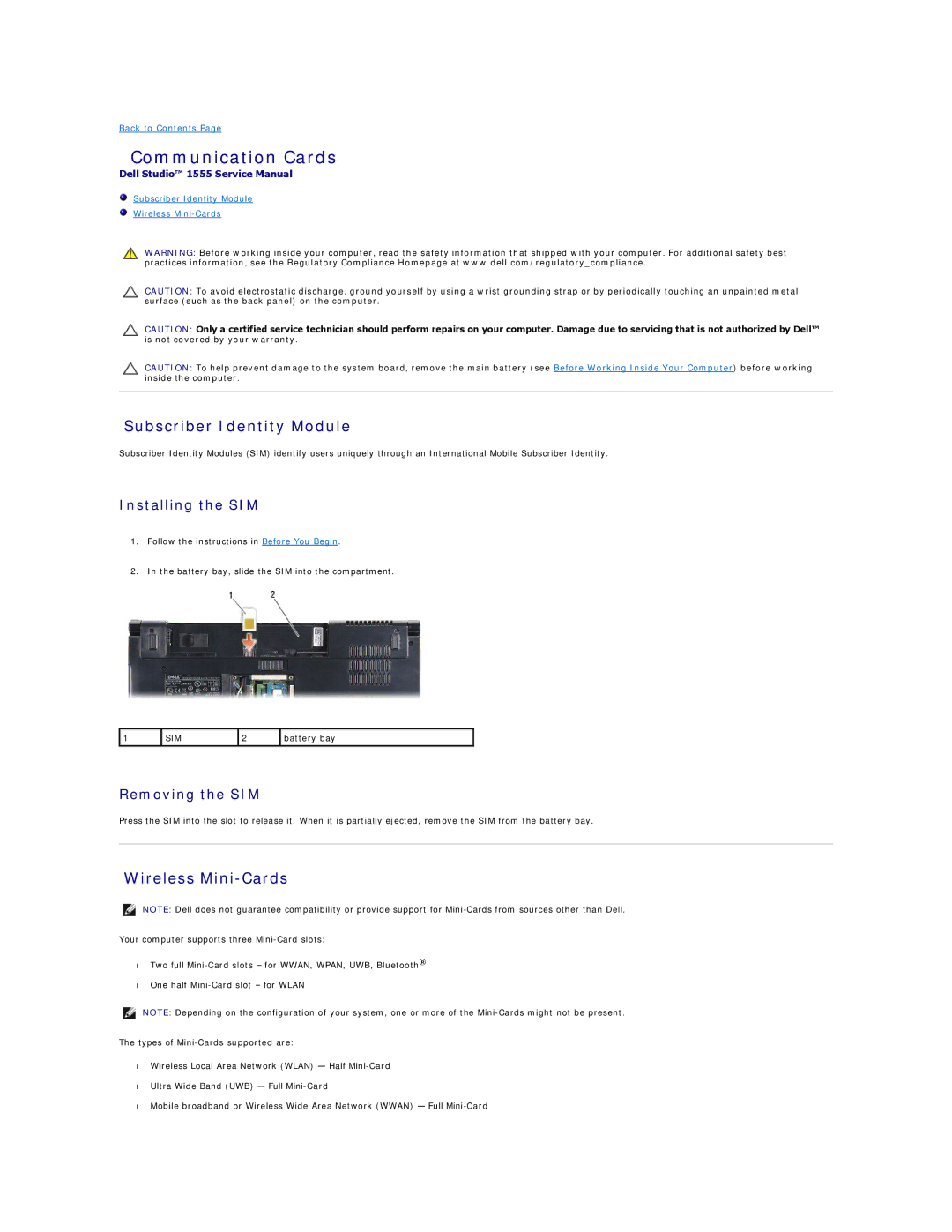Dell 1555 manual Communication Cards, Subscriber Identity Module, Wireless Mini-Cards, Installing the SIM, Removing the SIM 