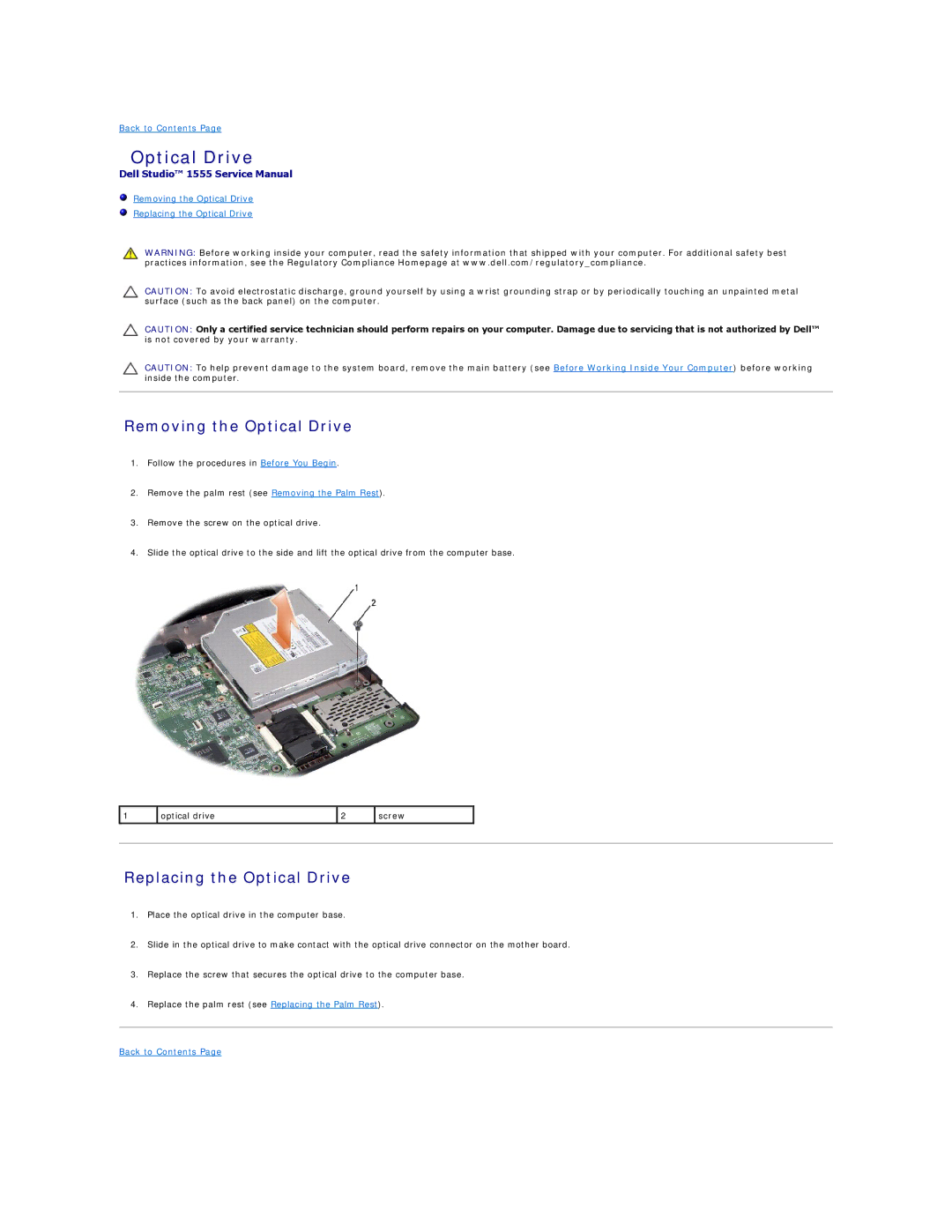 Dell 1555 manual Removing the Optical Drive, Replacing the Optical Drive 