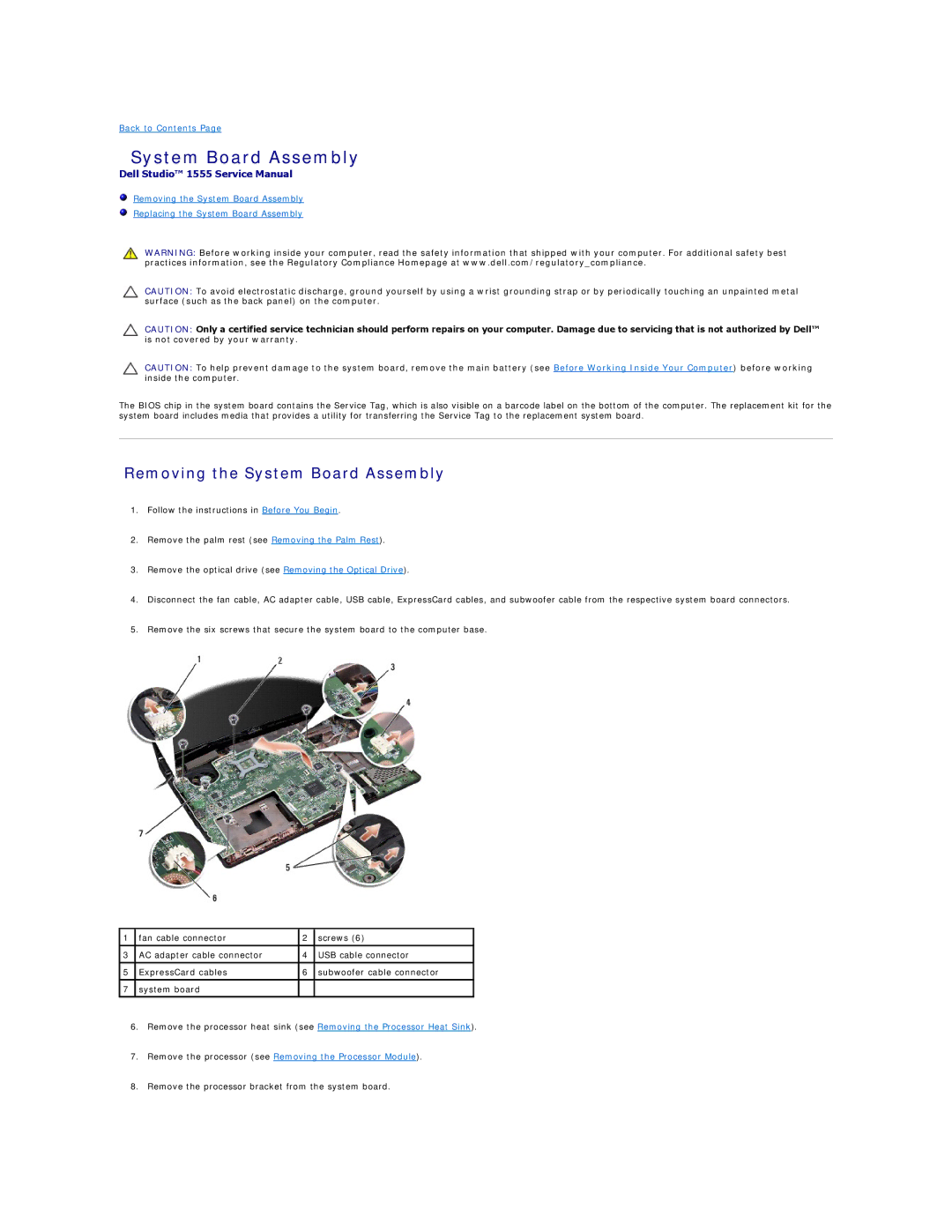 Dell 1555 manual Removing the System Board Assembly 