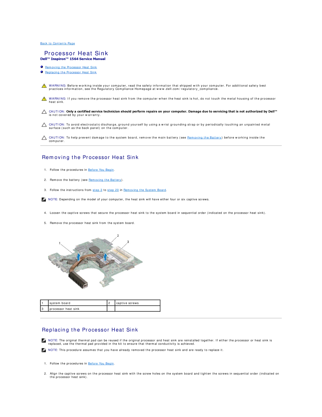Dell 1564 manual Removing the Processor Heat Sink, Replacing the Processor Heat Sink 