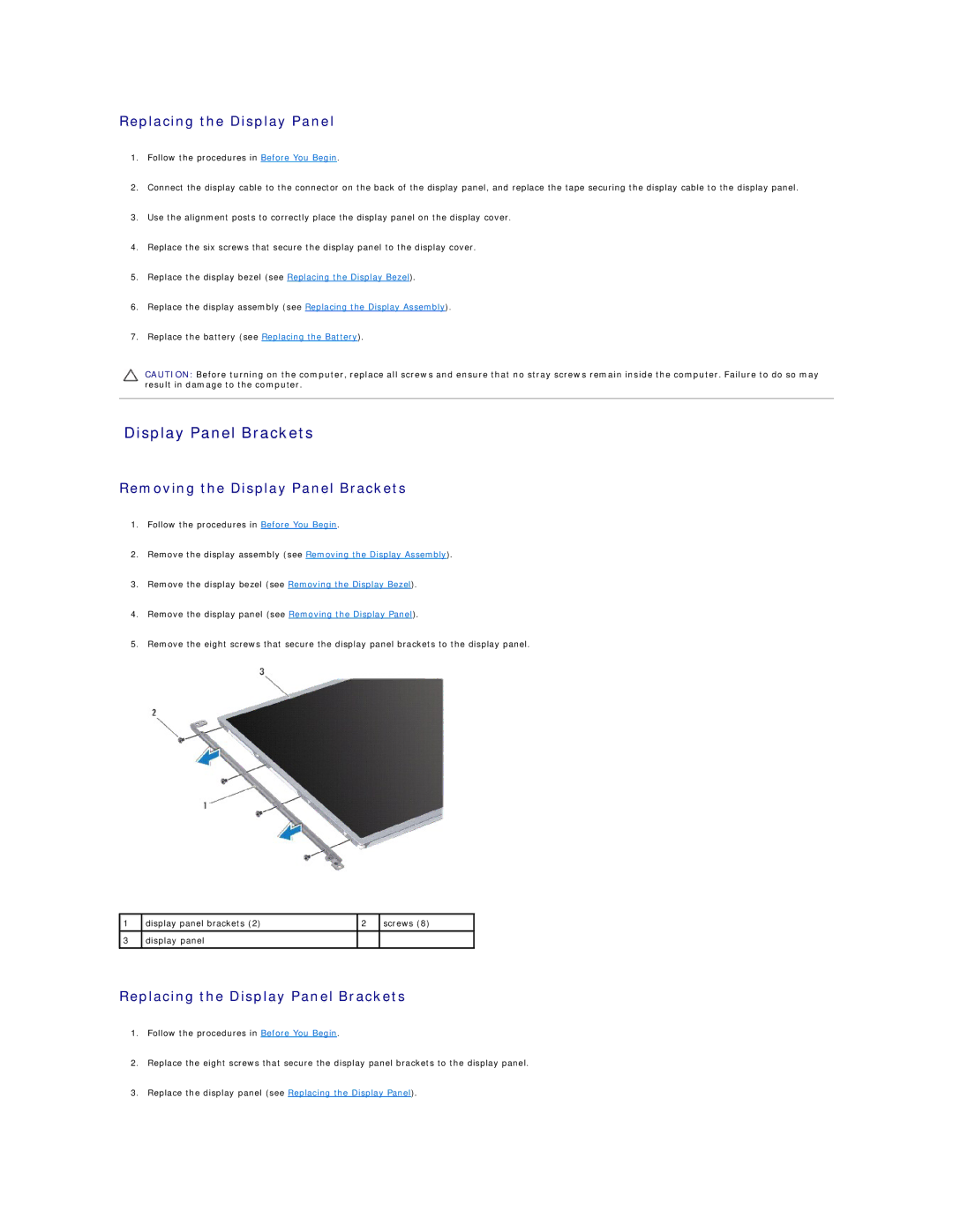 Dell 1564 manual Removing the Display Panel Brackets, Replacing the Display Panel Brackets 