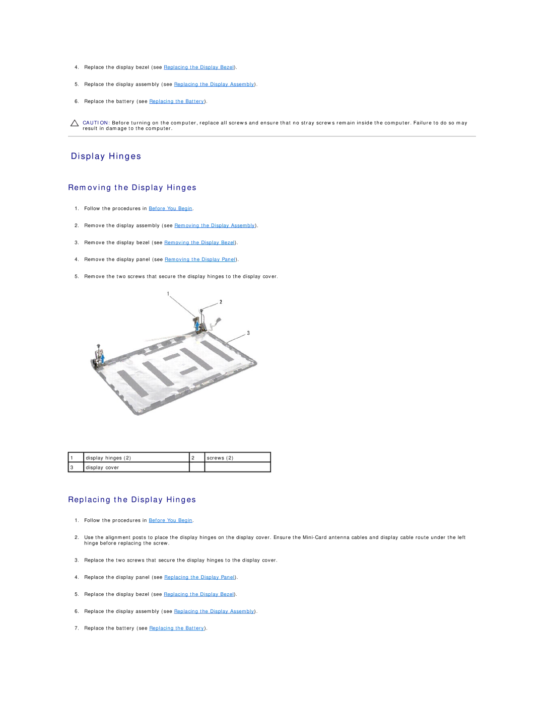 Dell 1564 manual Removing the Display Hinges, Replacing the Display Hinges 