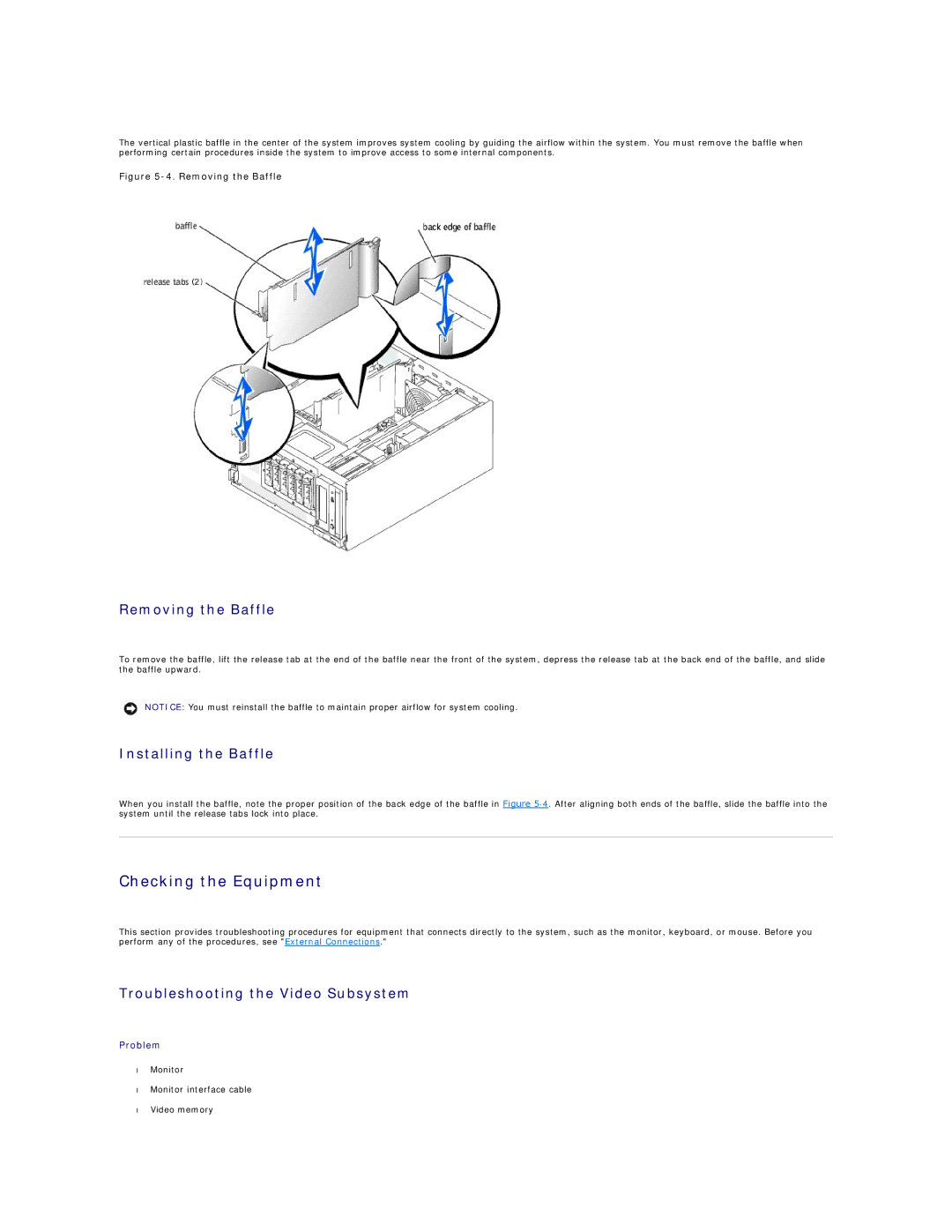 Dell 1600SC manual Checking the Equipment, Removing the Baffle, Installing the Baffle, Troubleshooting the Video Subsystem 