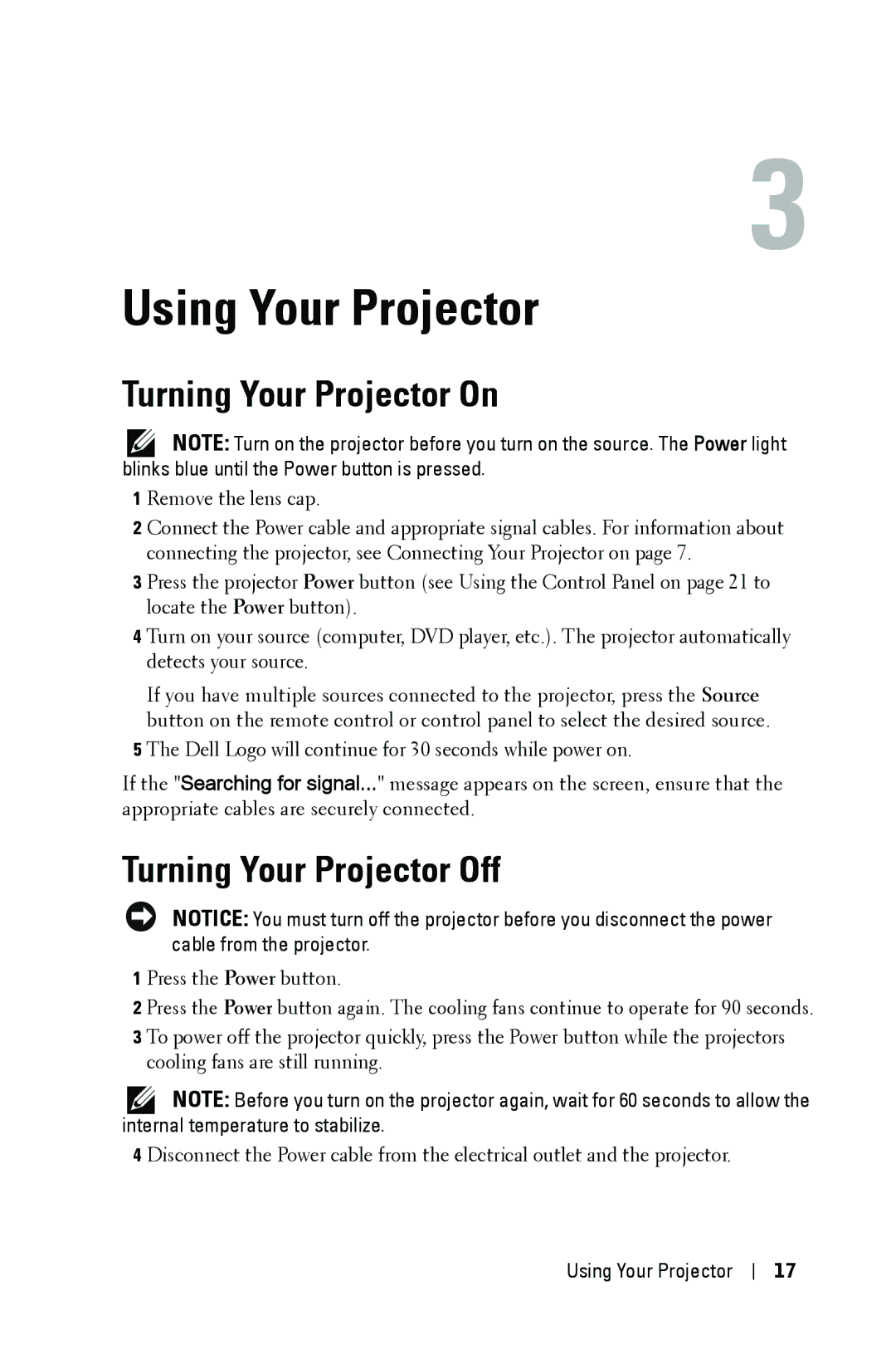 Dell 1609WX manual Using Your Projector, Turning Your Projector On, Turning Your Projector Off 