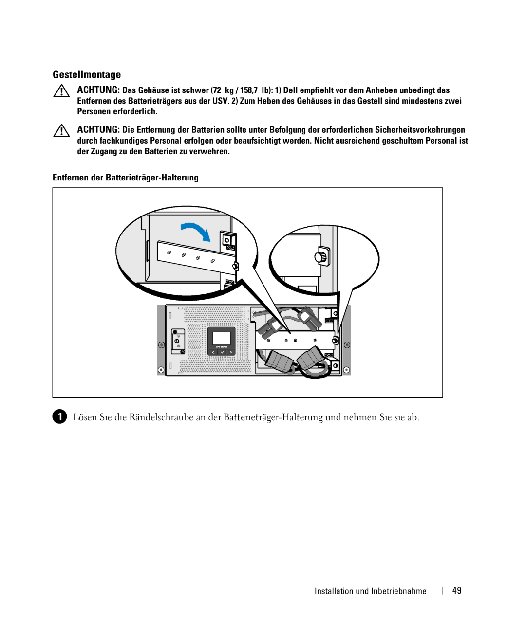 Dell 1642018871 manual Gestellmontage, Entfernen der Batterieträger-Halterung 