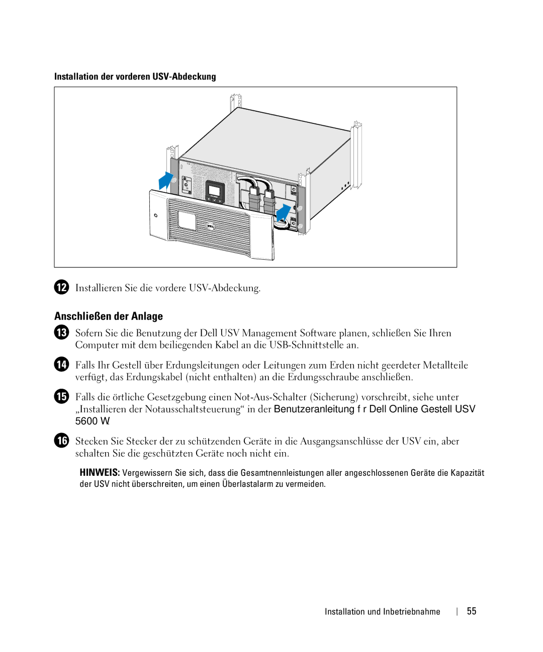 Dell 1642018871 manual Anschließen der Anlage, Installation der vorderen USV-Abdeckung 