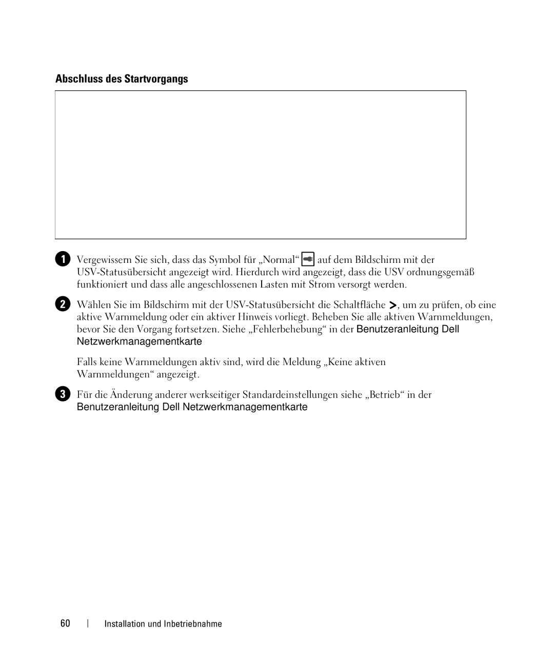 Dell 1642018871 manual Abschluss des Startvorgangs 