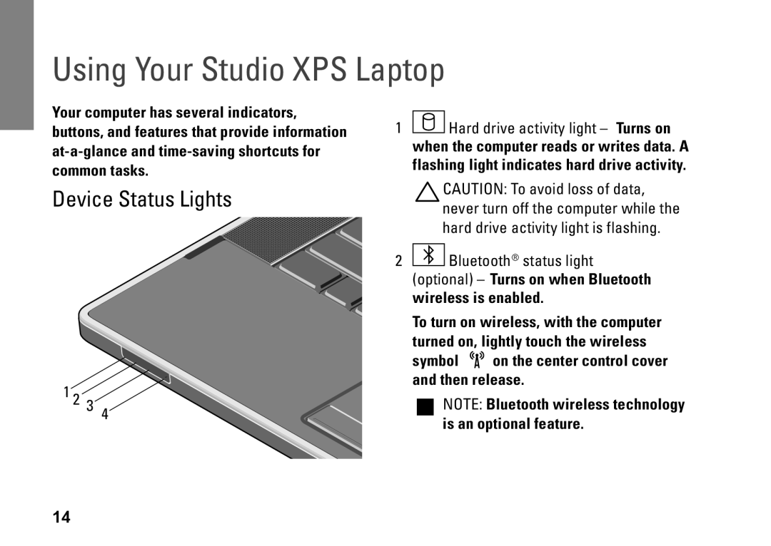 Dell 1645, 1647 Using Your Studio XPS Laptop, Device Status Lights, Symbol on the center control cover and then release 