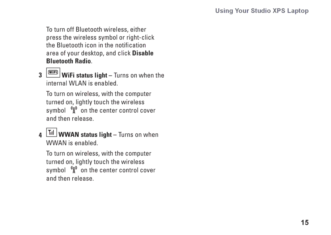 Dell 1647, 1645, PF42Y, PP35L setup guide Symbol, Then release, Wwan status light Turns on when, Wwan is enabled 