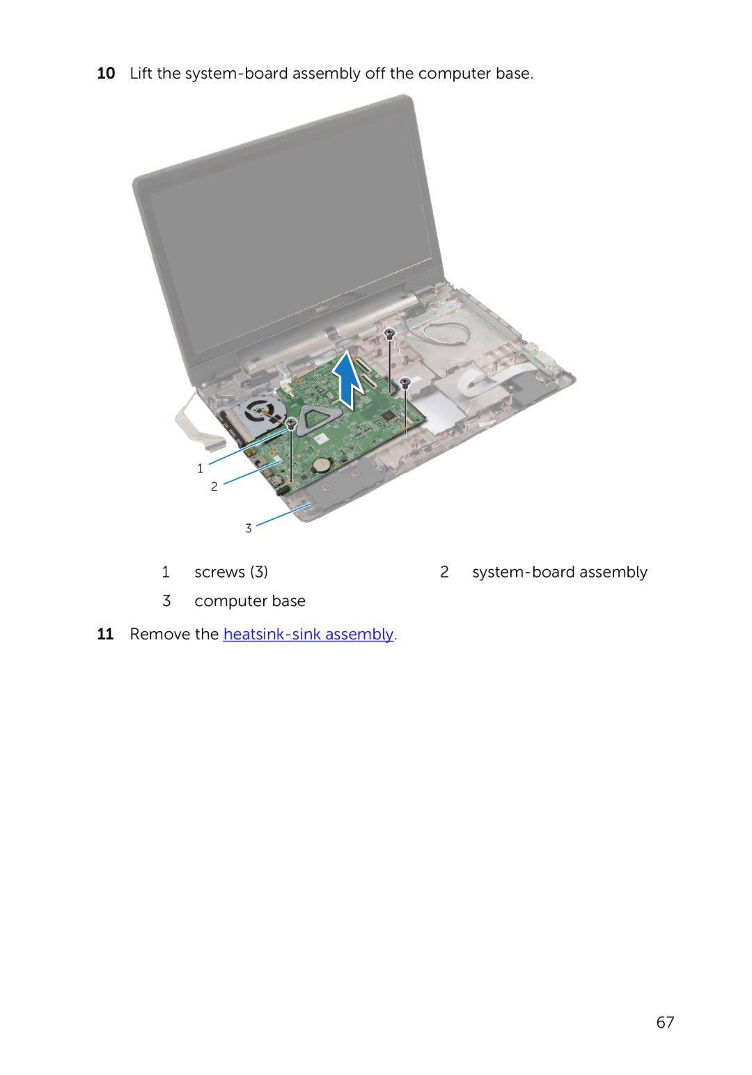 Dell 9264, 17-5748, P264001 owner manual Remove the heatsink-sink assembly 