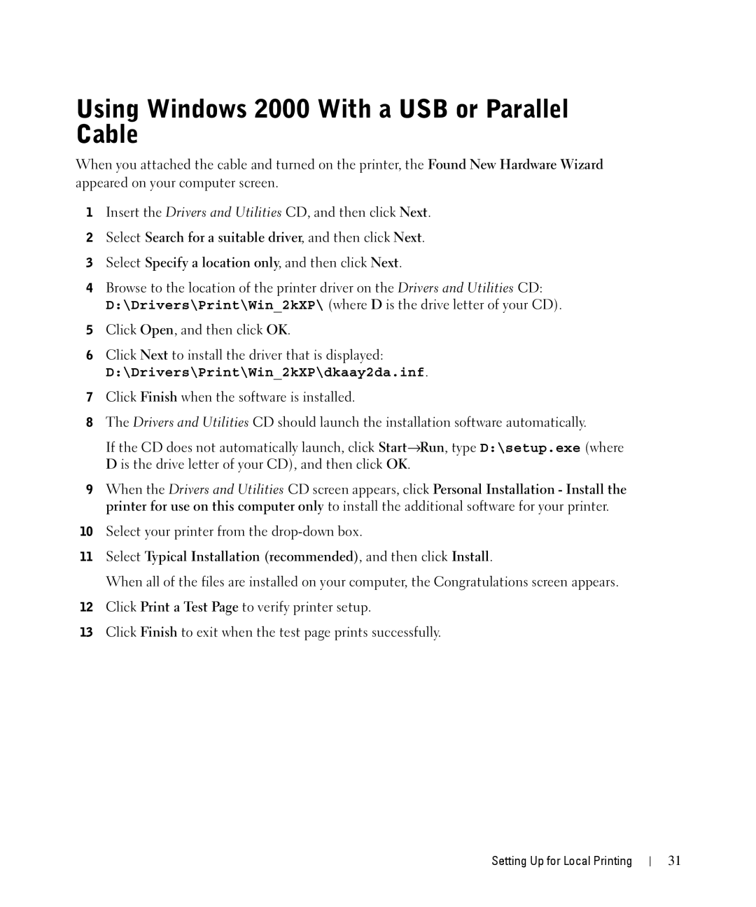 Dell 1710n owner manual Using Windows 2000 With a USB or Parallel Cable, Drivers\Print\Win2kXP\dkaay2da.inf 