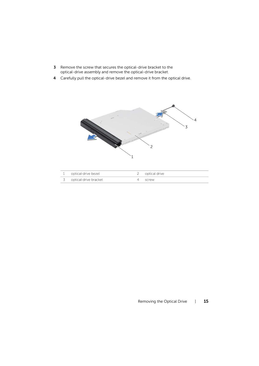 Dell 17/17R manual Removing the Optical Drive 