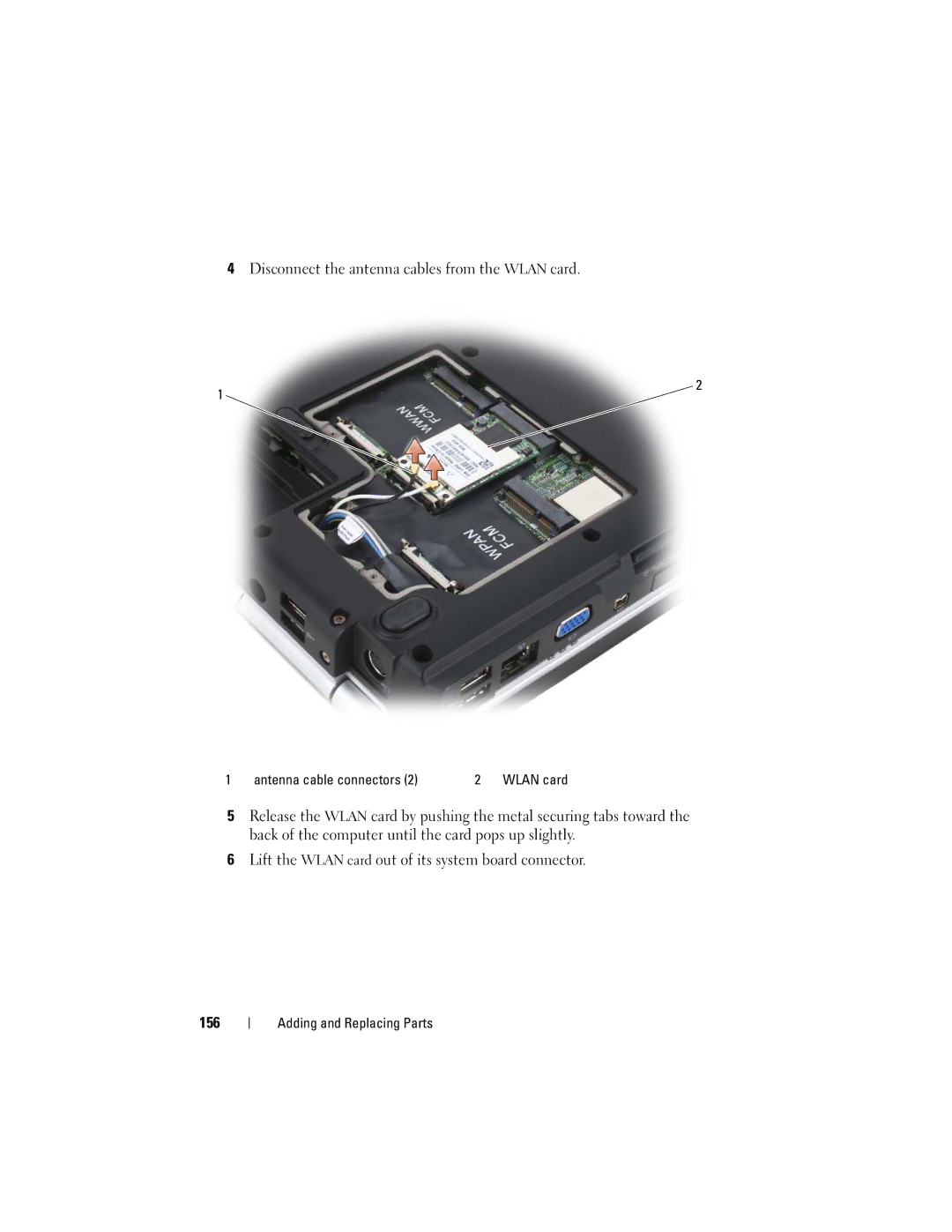 Dell 1720 owner manual Disconnect the antenna cables from the Wlan card 