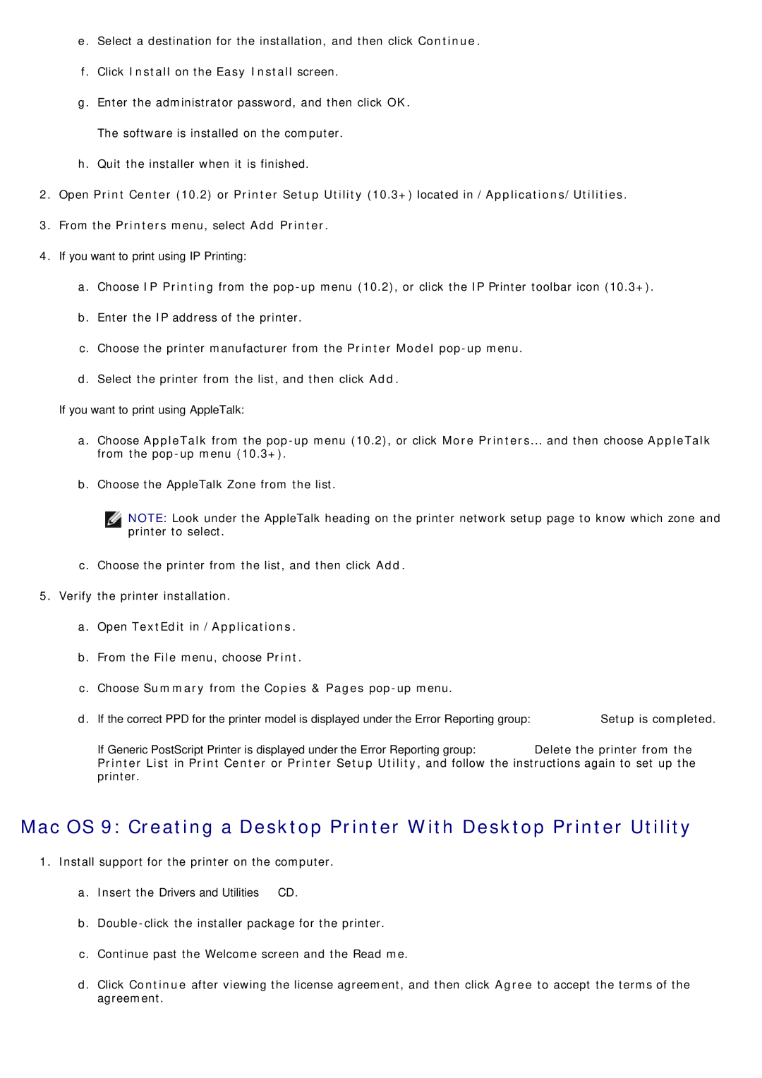 Dell 1720/1720DN specifications If you want to print using IP Printing, Open TextEdit in /Applications 