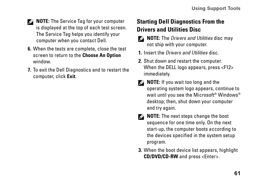 Dell 0GYVXHA00, 1749, P02E002 setup guide Insert the Drivers and Utilities disc 