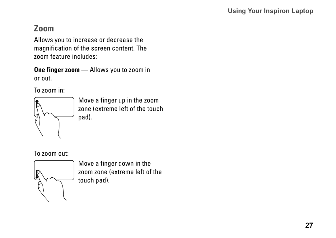 Dell P07E series, 1764, P07E001, H0JMM setup guide Zoom, One finger zoom Allows you to zoom in or out 