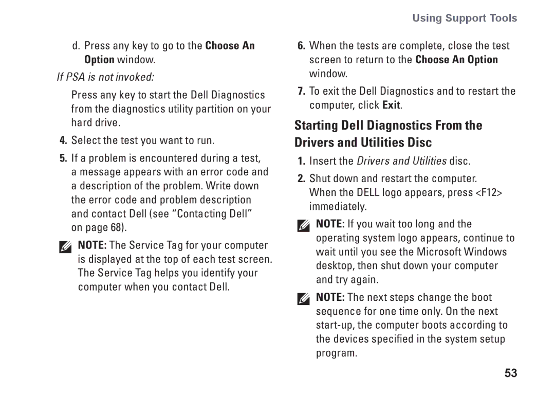 Dell H0JMM, 1764, P07E series, P07E001 setup guide Insert the Drivers and Utilities disc 