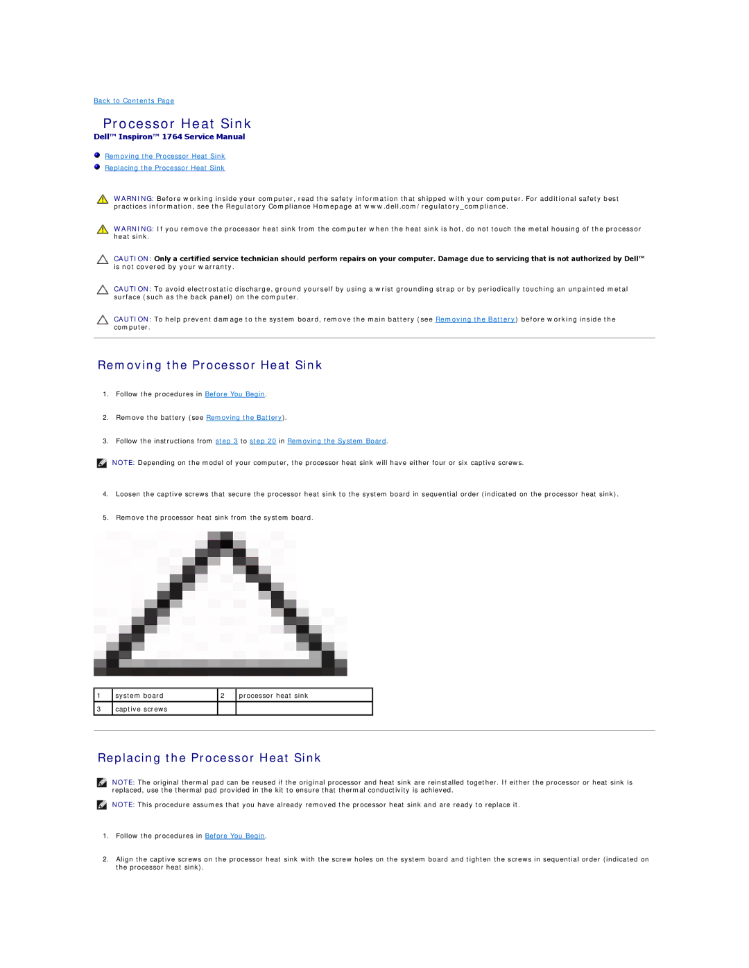 Dell 1764 manual Removing the Processor Heat Sink, Replacing the Processor Heat Sink 