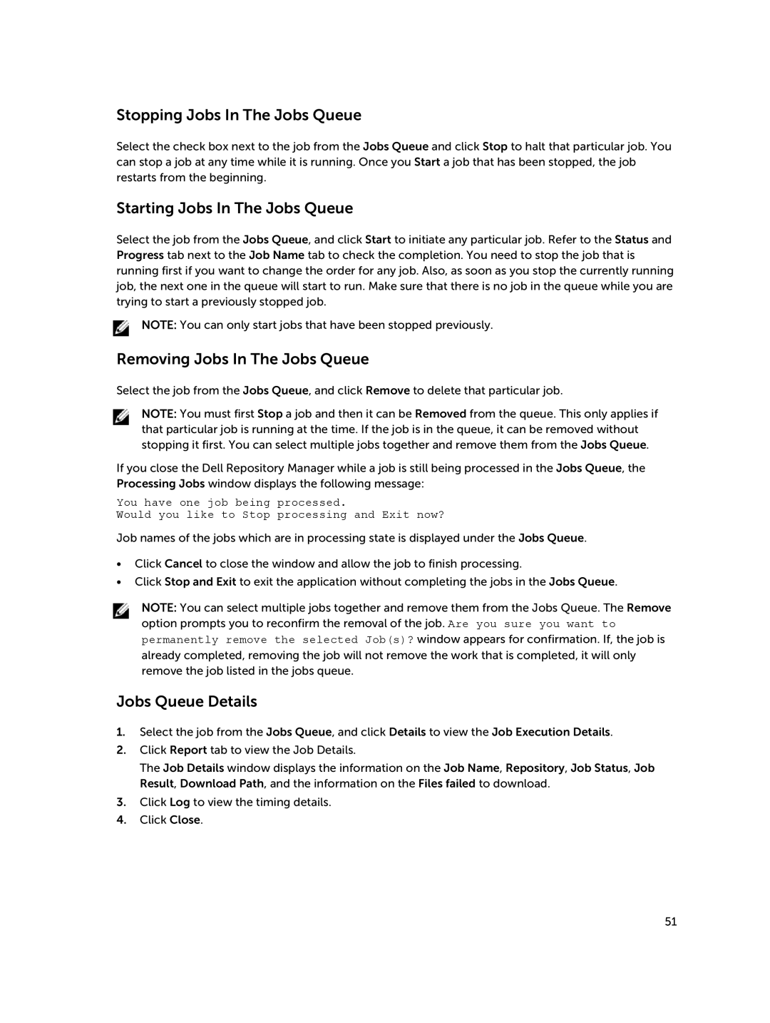 Dell 1.8 manual Stopping Jobs In The Jobs Queue, Starting Jobs In The Jobs Queue, Removing Jobs In The Jobs Queue 