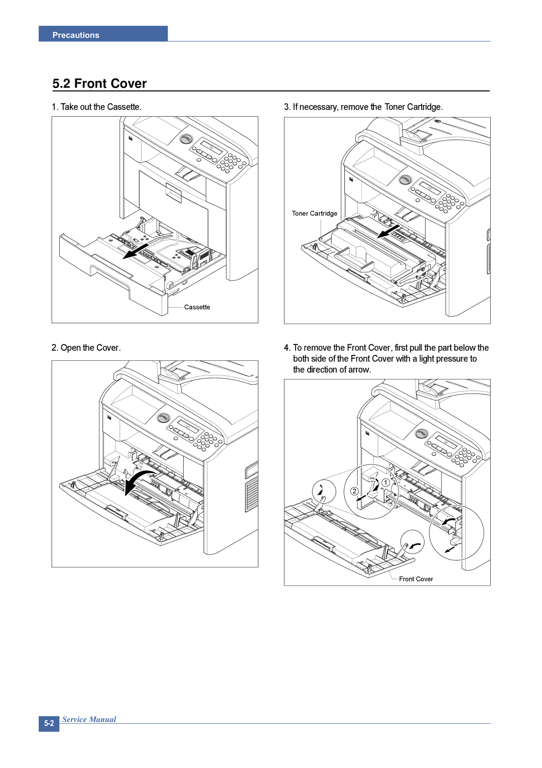 Dell 1815DN service manual Front Cover, Take out the Cassette, If necessary, remove the Toner Cartridge, Open the Cover 