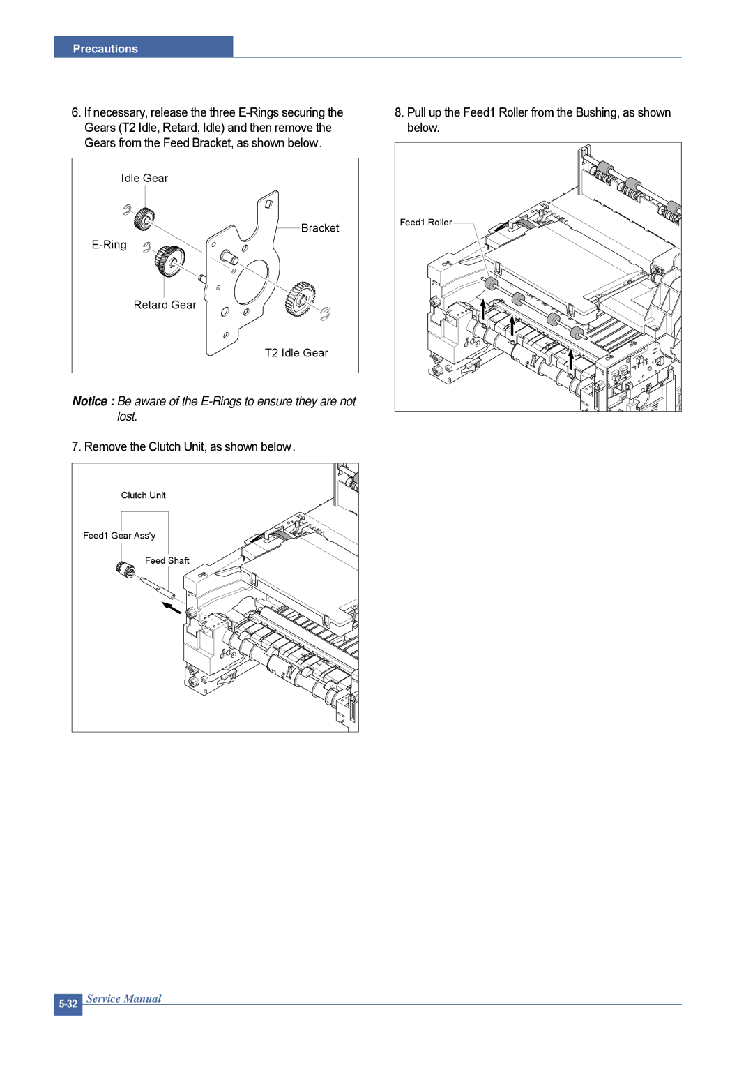 Dell 1815DN Remove the Clutch Unit, as shown below, Pull up the Feed1 Roller from the Bushing, as shown below 