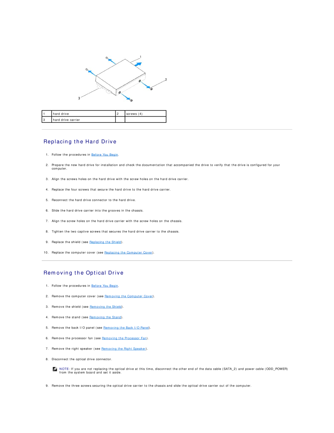 Dell 19/1909 service manual Replacing the Hard Drive, Removing the Optical Drive 