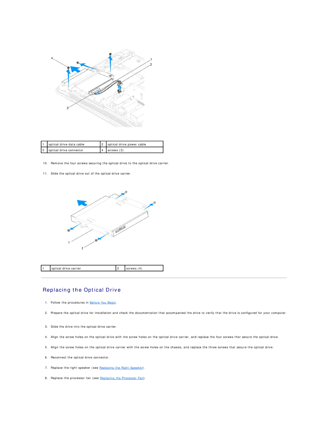 Dell 19/1909 service manual Replacing the Optical Drive 