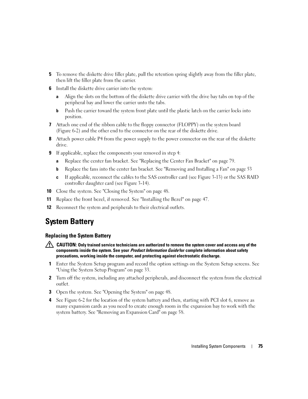 Dell 1900 owner manual Replacing the System Battery 