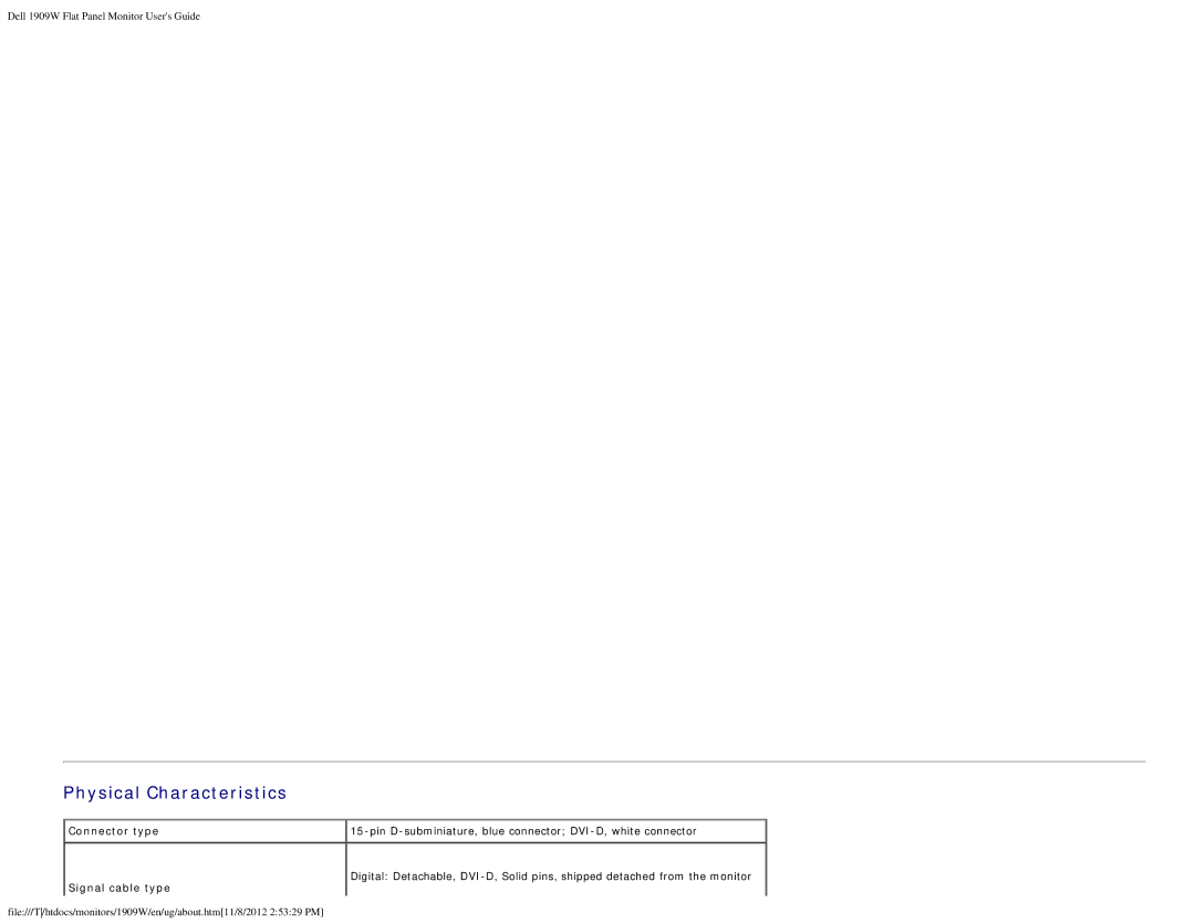 Dell 1909WB appendix Physical Characteristics, Signal cable type 
