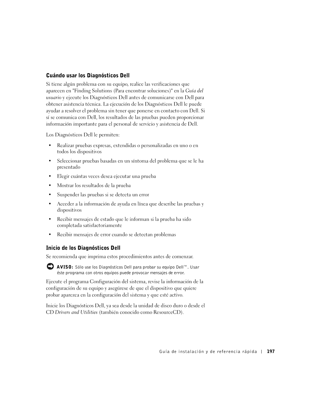 Dell 1G155 manual Cuándo usar los Diagnósticos Dell, Inicio de los Diagnósticos Dell 