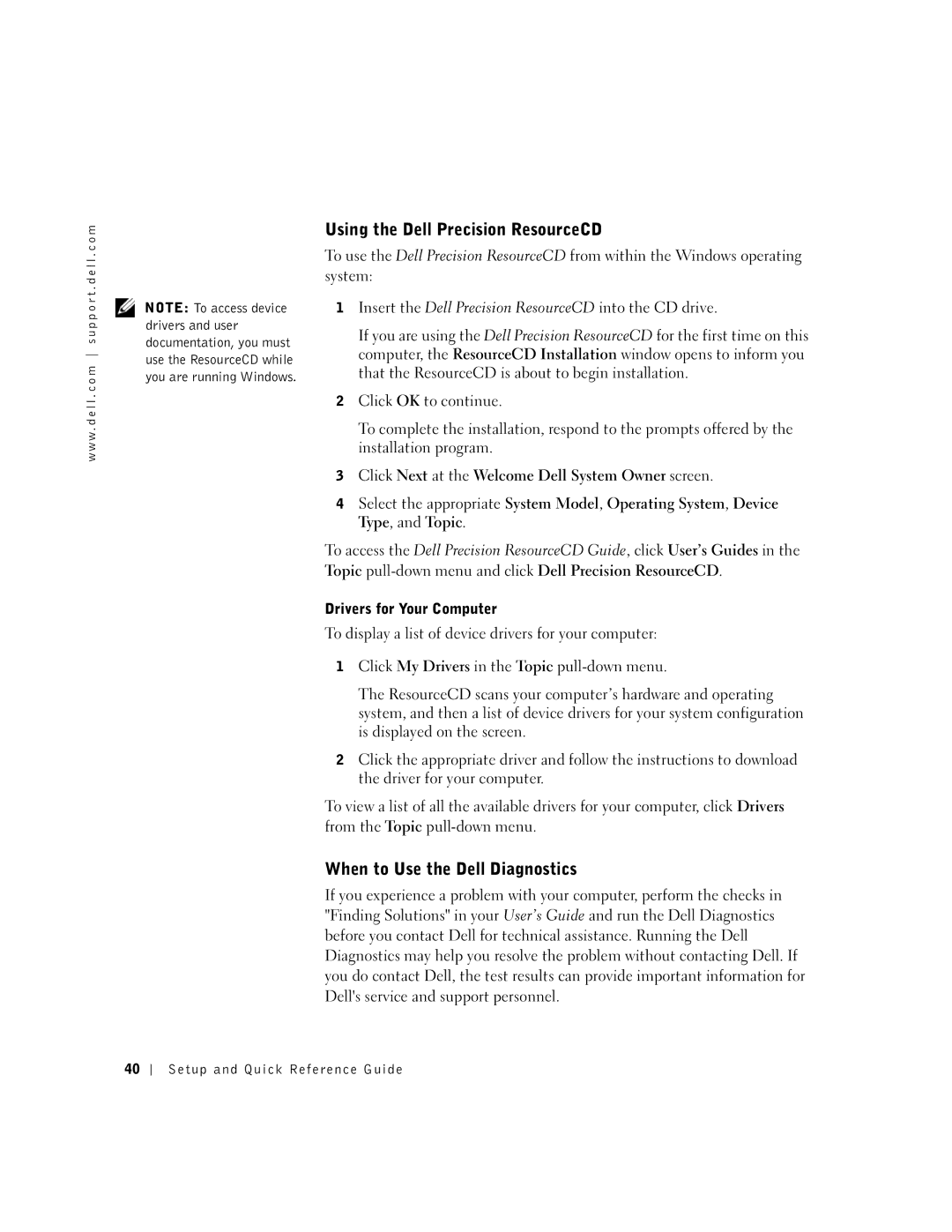 Dell 1G155 manual Using the Dell Precision ResourceCD, When to Use the Dell Diagnostics 