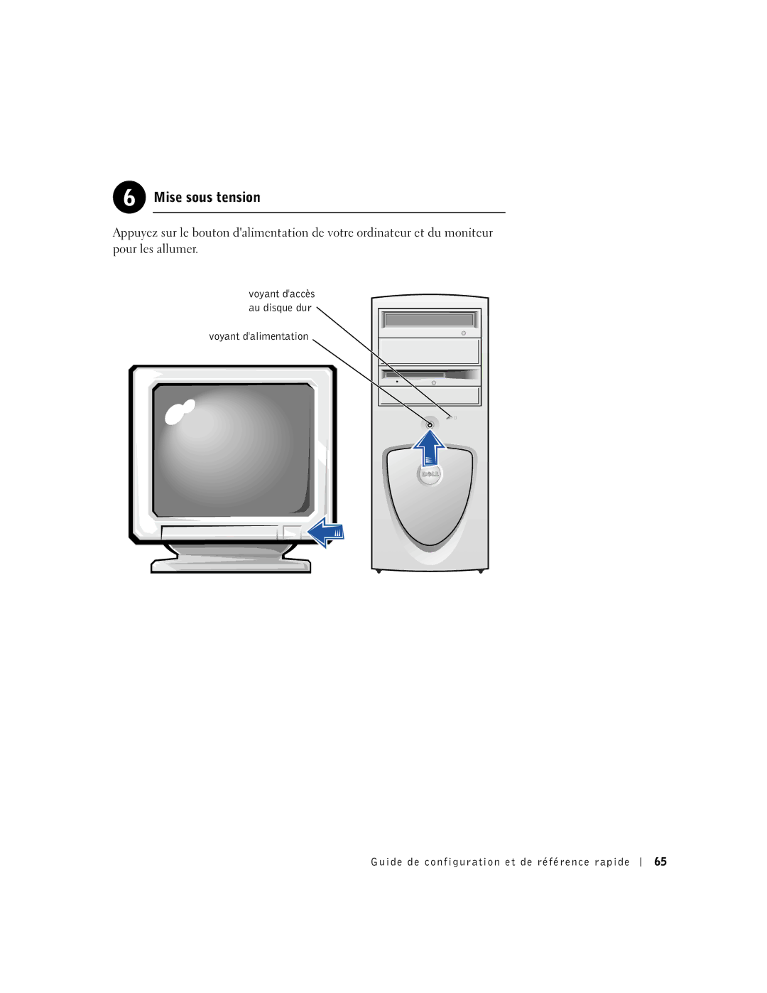 Dell 1G155 manual Mise sous tension 