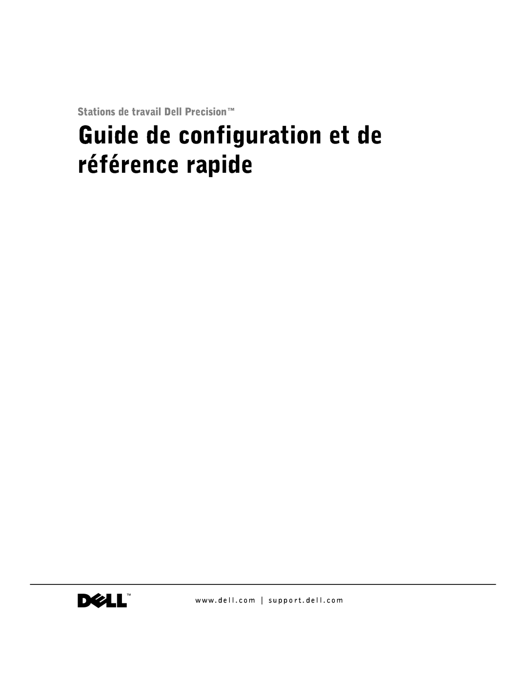 Dell 1G155 manual Guide de configuration et de référence rapide, Stations de travail Dell Precision 