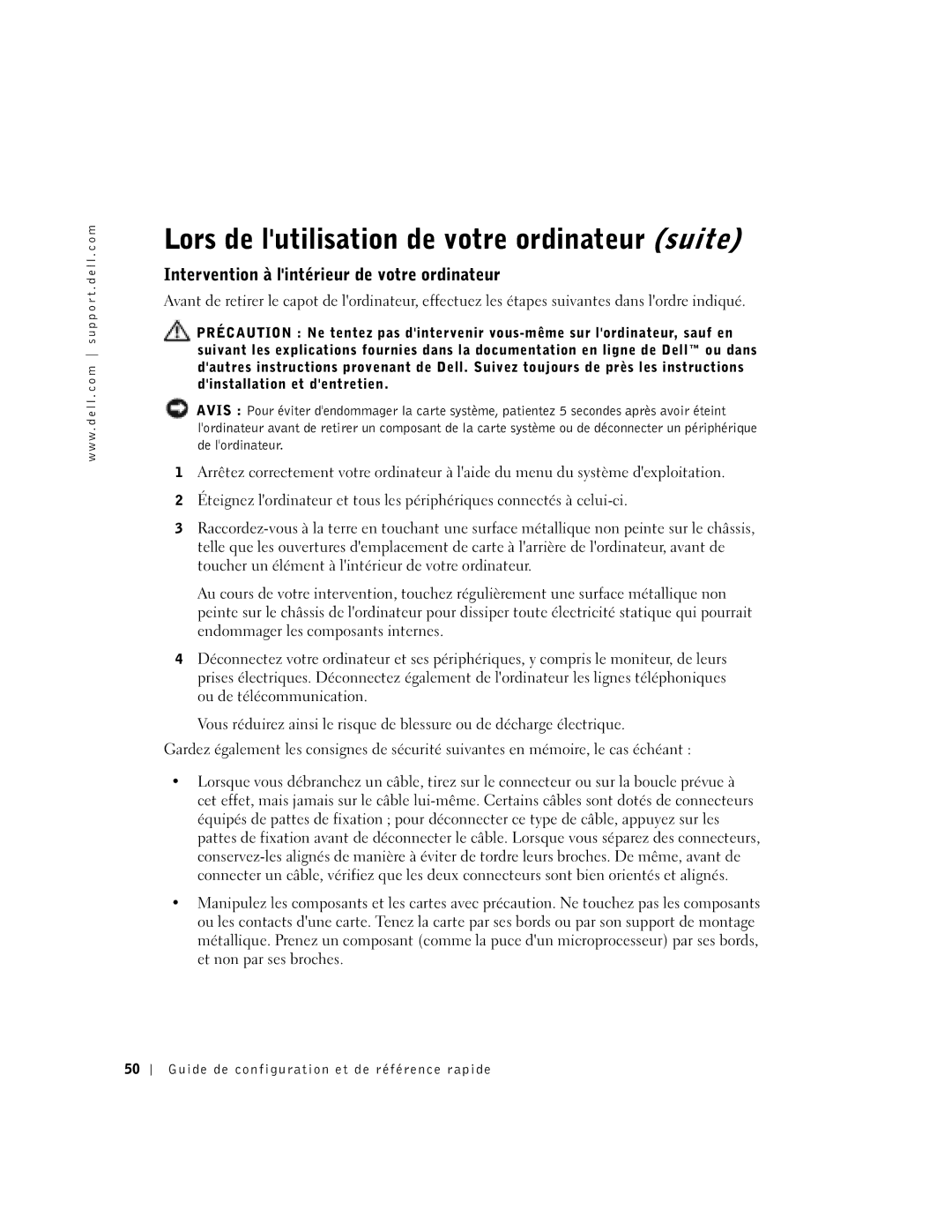 Dell 1U919 manual Lors de lutilisation de votre ordinateur suite, Intervention à lintérieur de votre ordinateur 